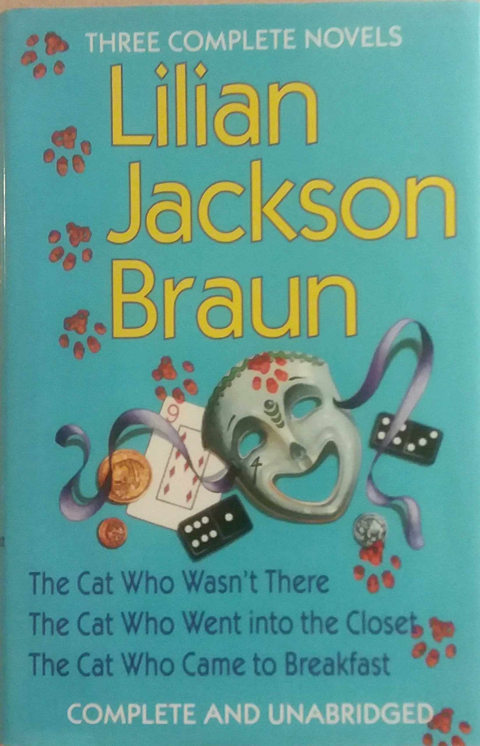 Three Complete Novels: The Cat Who Wasn't There / The Cat Who Went into the Closet / The Cat Who Came to Breakfast,Used