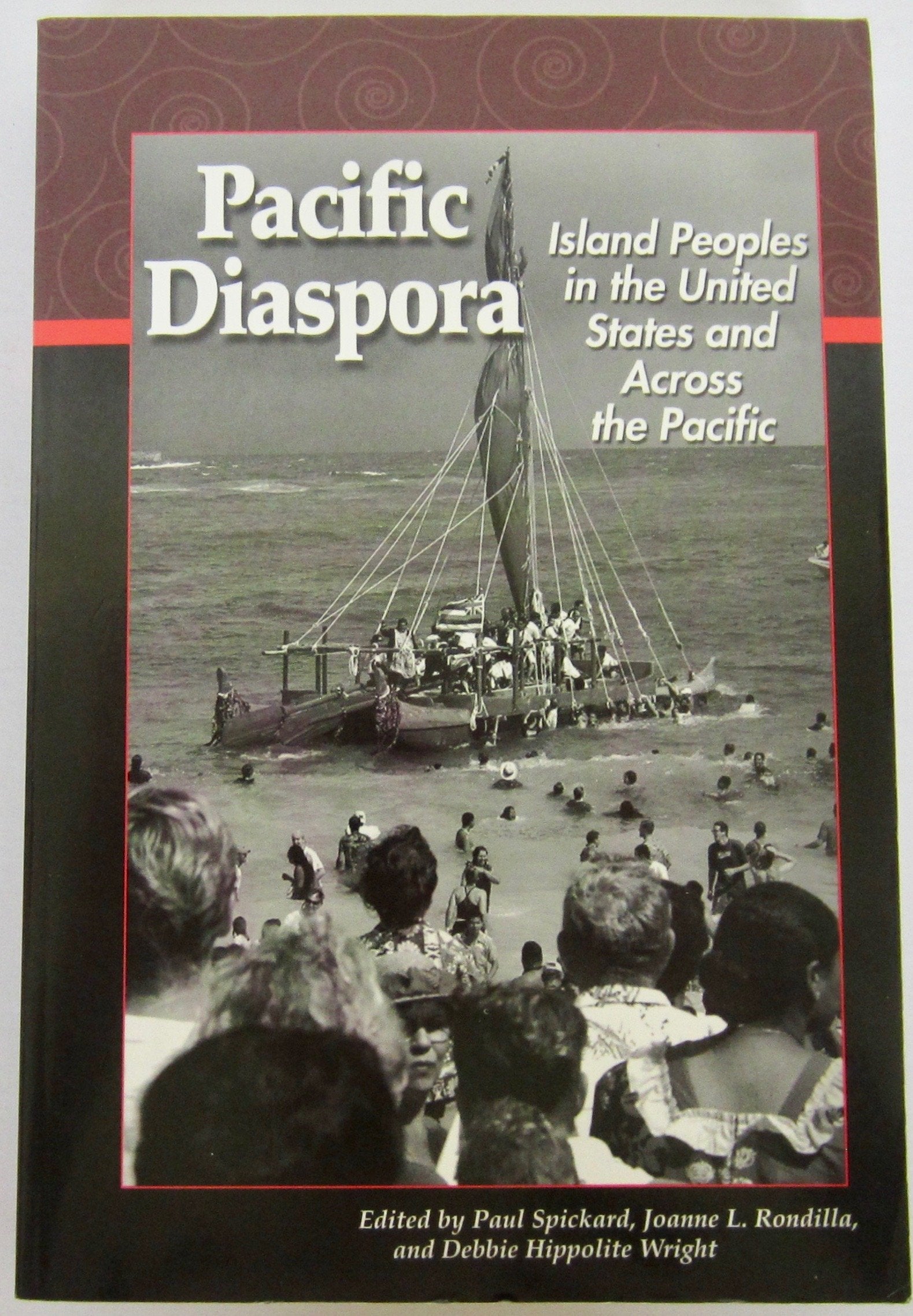 Pacific Diaspora: Island Peoples in the United States and Across the Pacific,Used