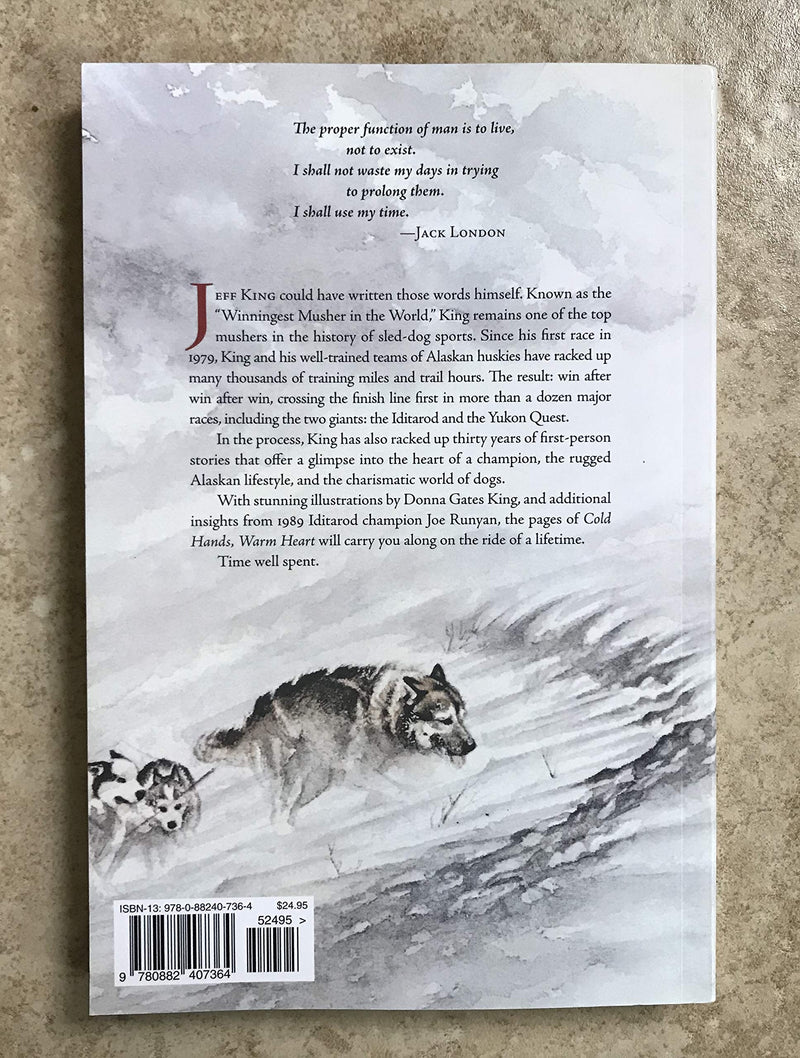 Cold Hands, Warm Heart: Alaskan Adventures of an Iditarod Champion,Used