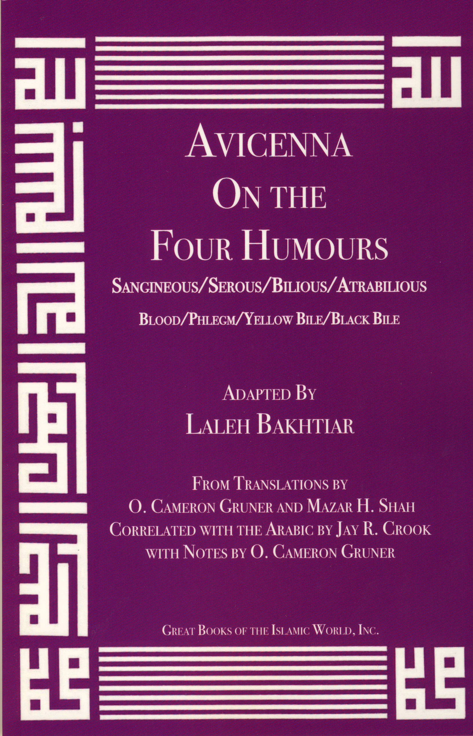 Avicenna On the Four Humours from the Canon of Medicine Volume 1,New