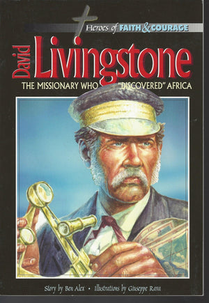 David Livingstone: The Missionary Who Discovered Africa,Used