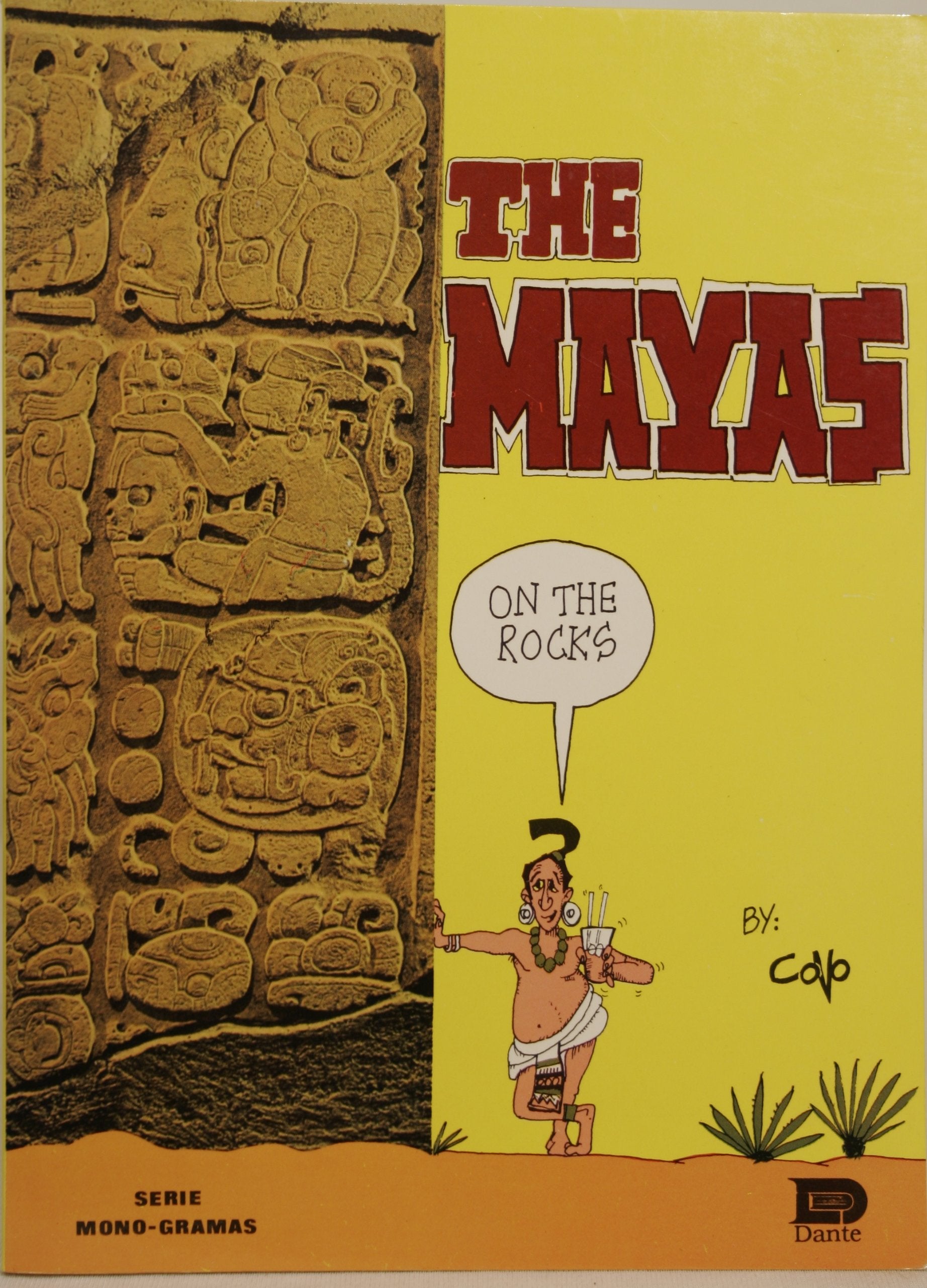 The Mayas, on the rocks (Serie Monogramas),Used