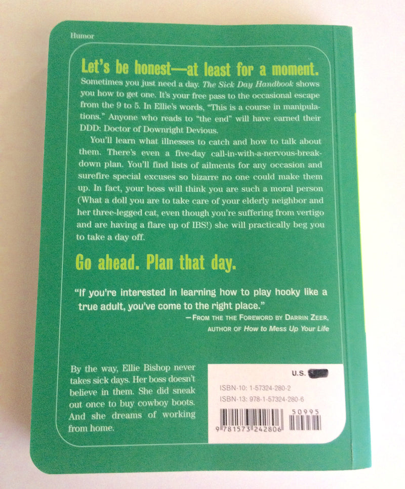 The Sick Day Handbook: Strategies And Techniques for Faking It,Used