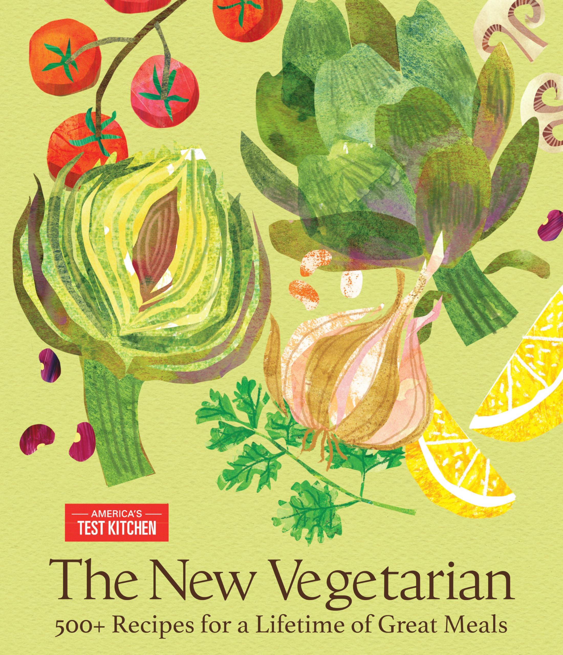 The New Vegetarian: 500+ Recipes For A Lifetime Of Great Meals