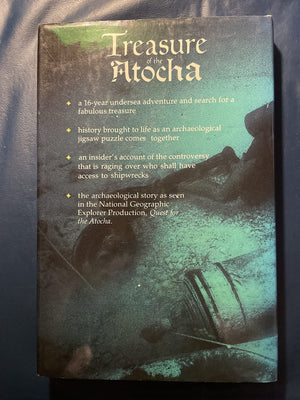 Treasure Of The Atocha: A Four Hundred Million Dollar Archaeological Adventure,Used