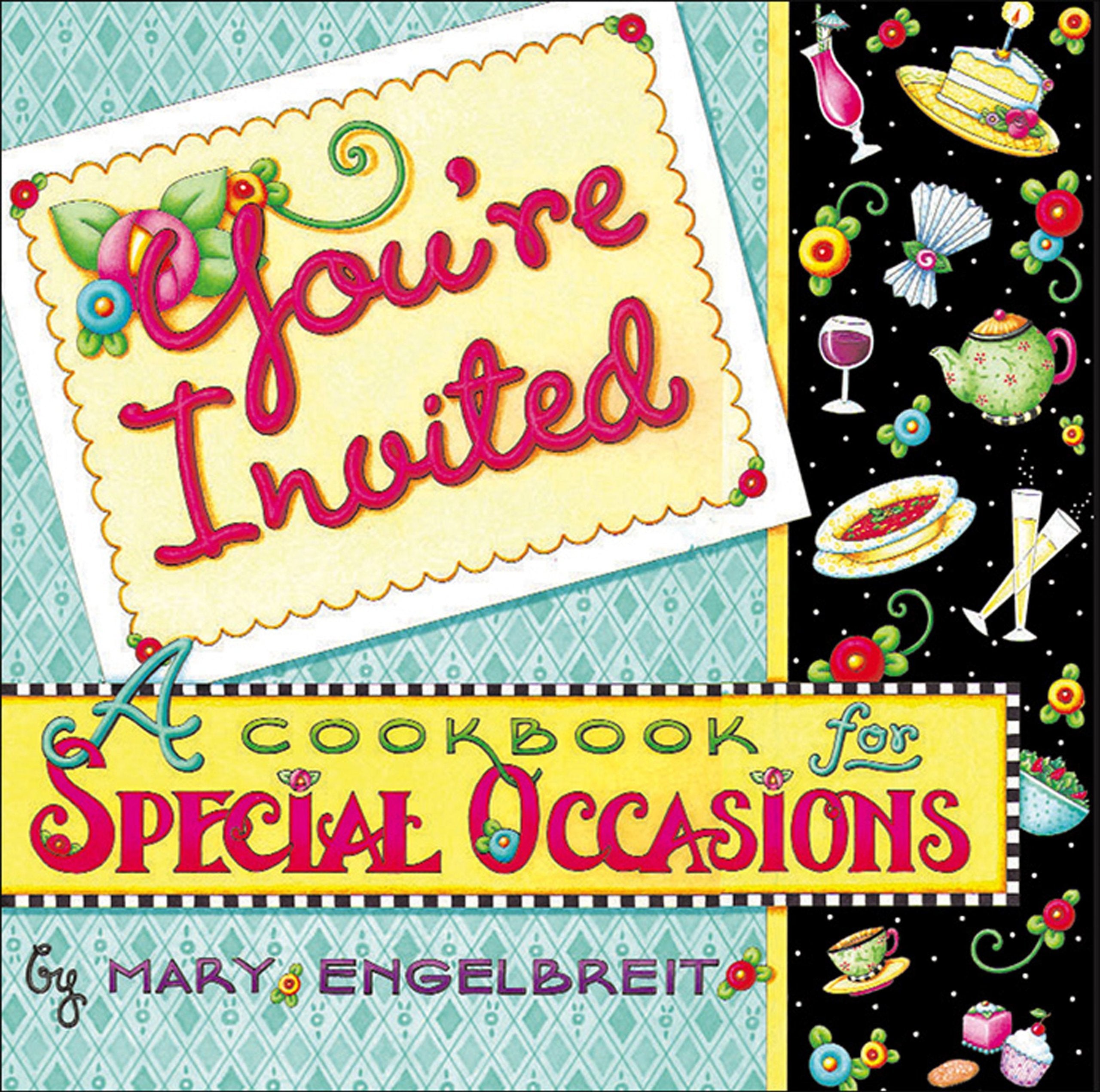 You're Invited: A Cookbook for Special Occasions,Used