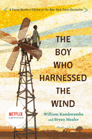 The Boy Who Harnessed the Wind: Young Readers Edition,New