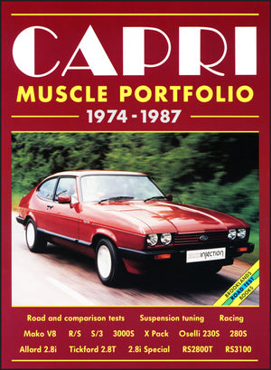 Capri Muscle Portfolio 19741987: Ford (European) Road Test Book (Muscle Portfolio S.),Used