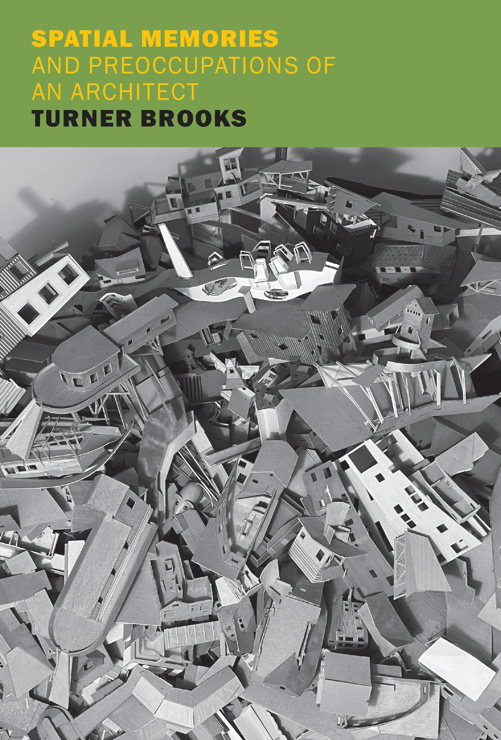 Spatial Memories And Preoccupations Of An Architect