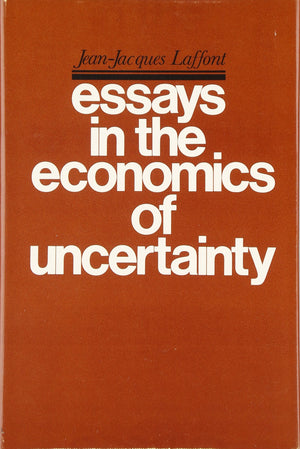 Essays In The Economics Of Uncertainty (Harvard Economic Studies),New