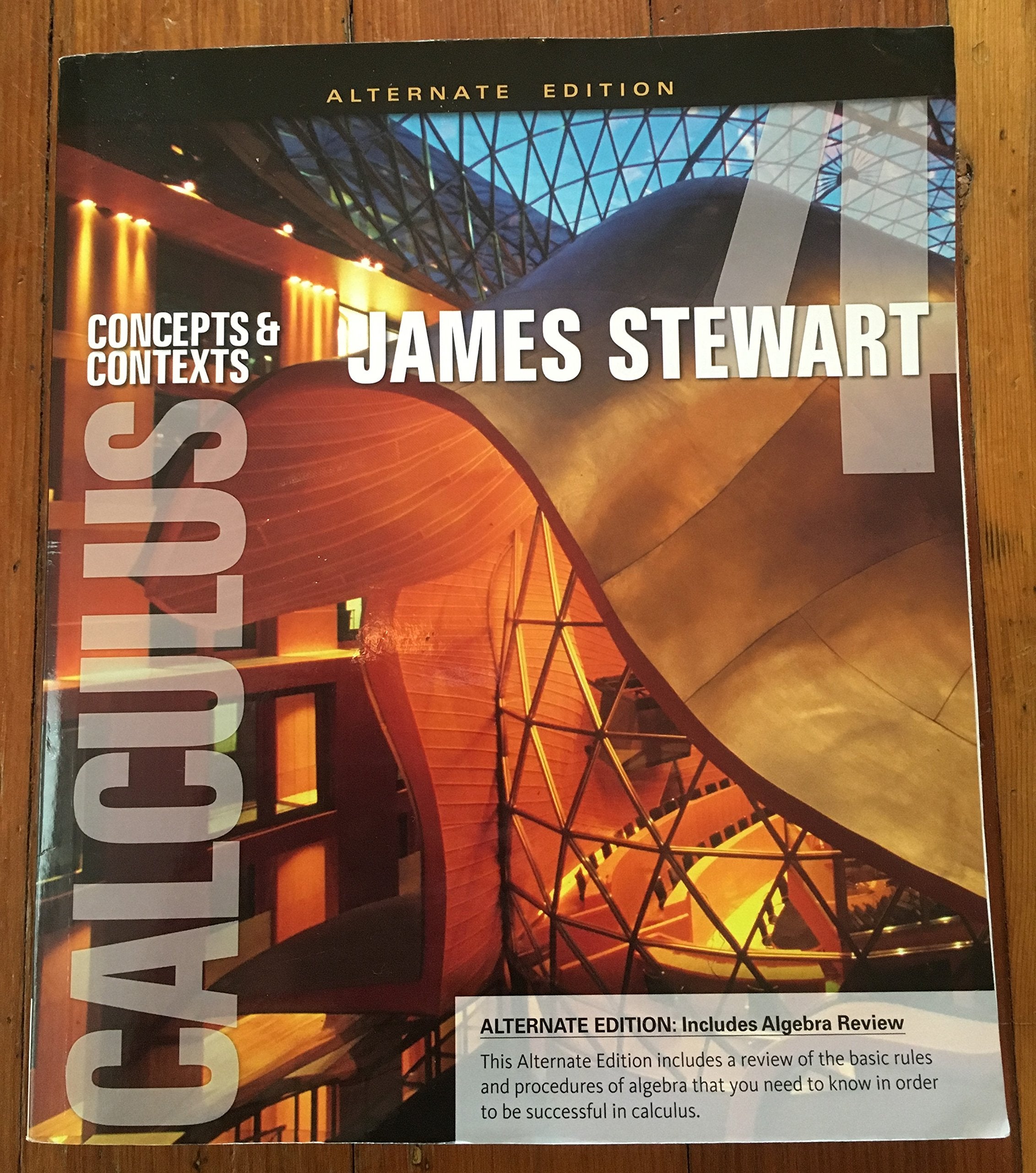 Calculus: Concepts and Contexts, Alternate Edition,New