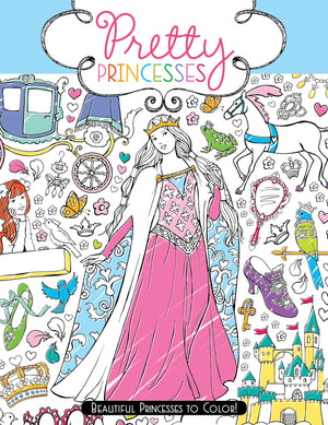 Pretty Princesses: Beautiful Princesses to Color!,Used