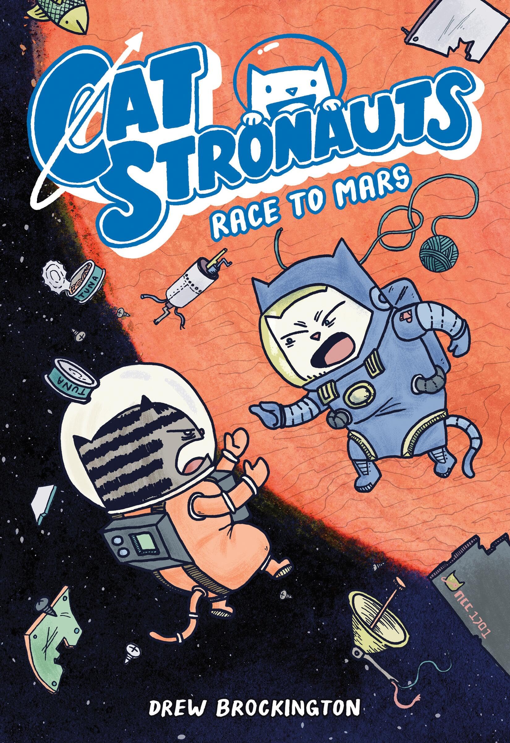 Catstronauts: Race To Mars (Catstronauts, 2),New