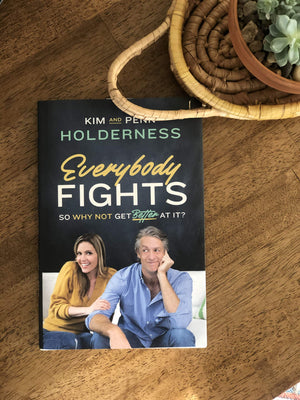 Everybody Fights: So Why Not Get Better At It?