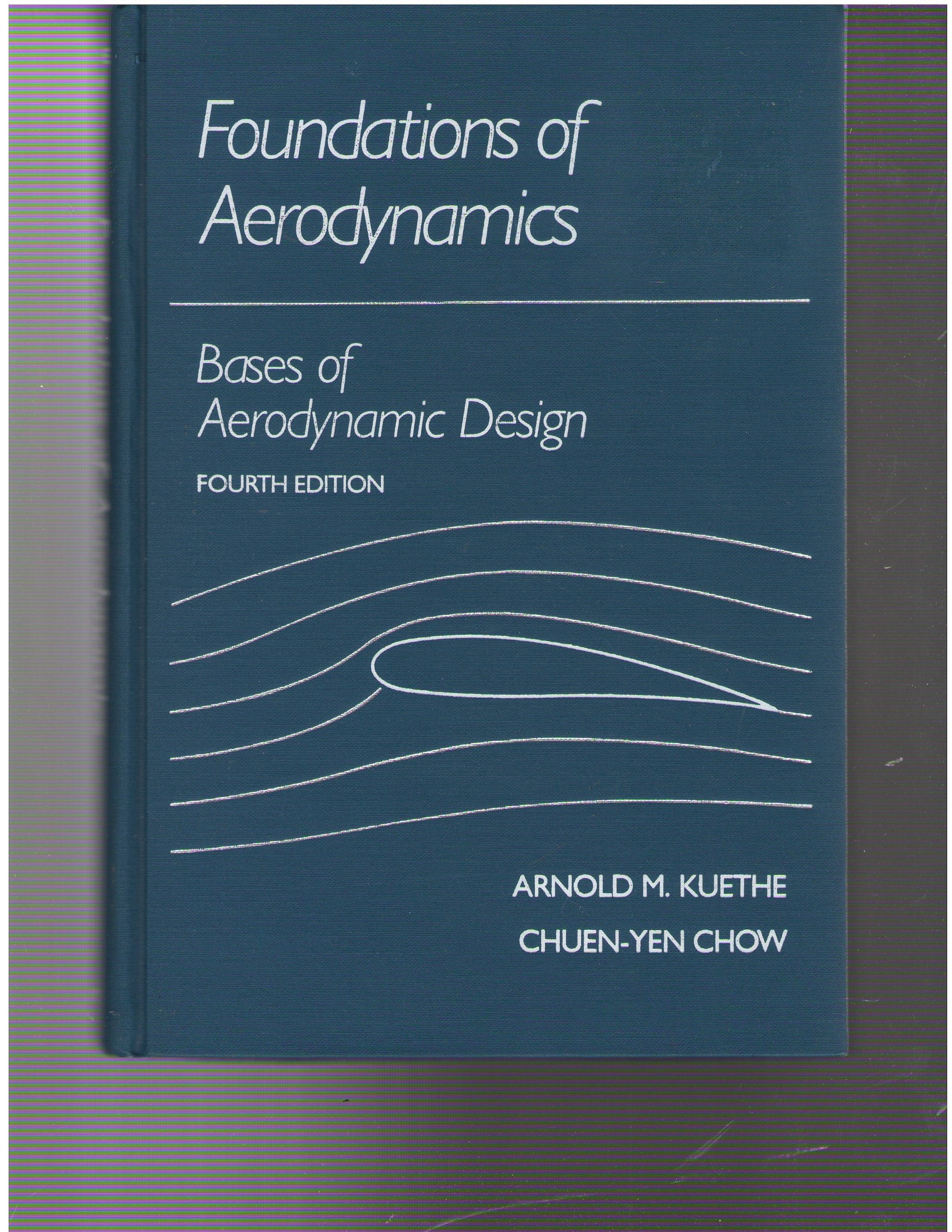 Foundations of Aerodynamics: Bases of Aerodynamic Design,Used