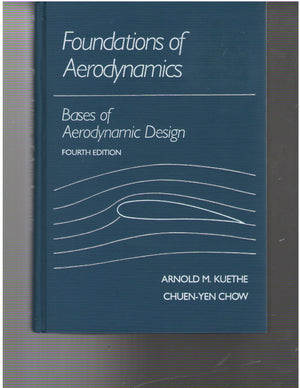 Foundations of Aerodynamics: Bases of Aerodynamic Design,Used