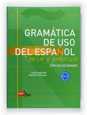 Gram?tica de uso del espa?ol: Teor?a y pr?ctica C1C2 (Spanish Edition),Used