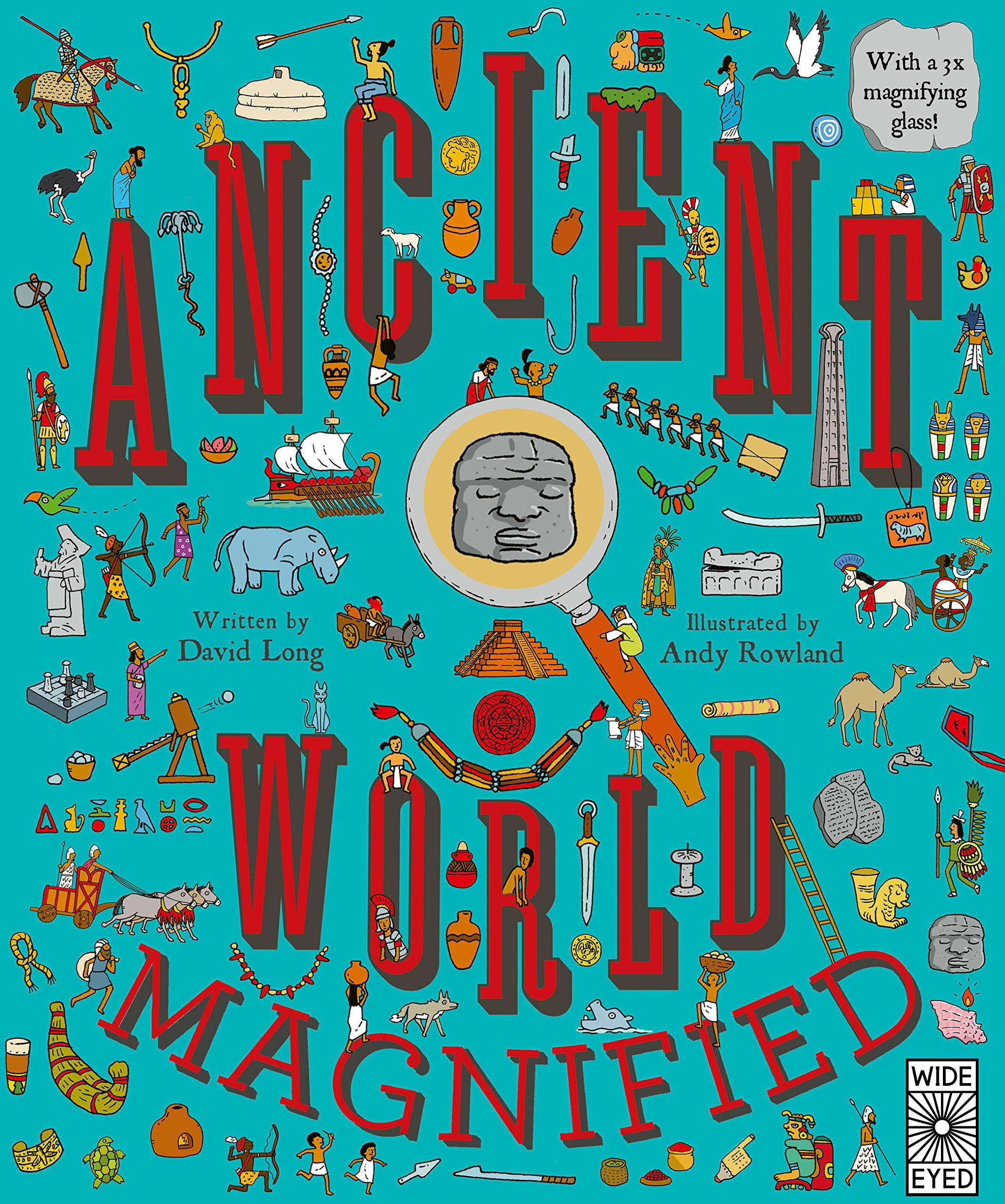 Ancient World Magnified: With A 3X Magnifying Glass!