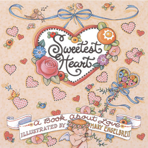 Sweetest Heart Mary Engelbreit,New