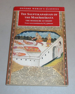 The Sauptikaparvan of the Mahabharata: The Massacre at Night (Oxford World's Classics),Used