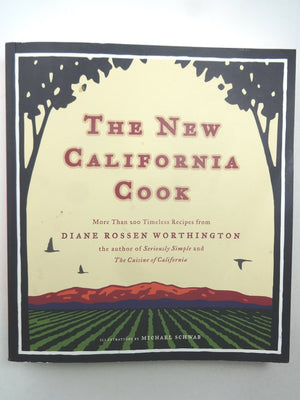 The New California Cook: Casually Elegant Recipes With Exhilarating Flavor,Used