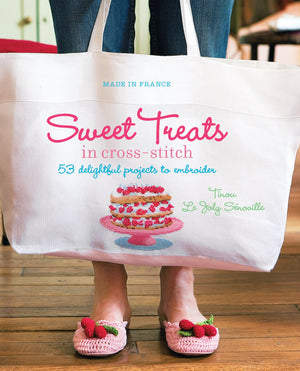 Sweet Treats In Crossstitch: 53 Delightful Projects To Embroider (Made In France),Used