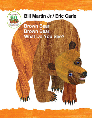 Brown Bear, Brown Bear, What Do You See? 50Th Anniversary Edition Padded Board Book (Brown Bear And Friends)-used