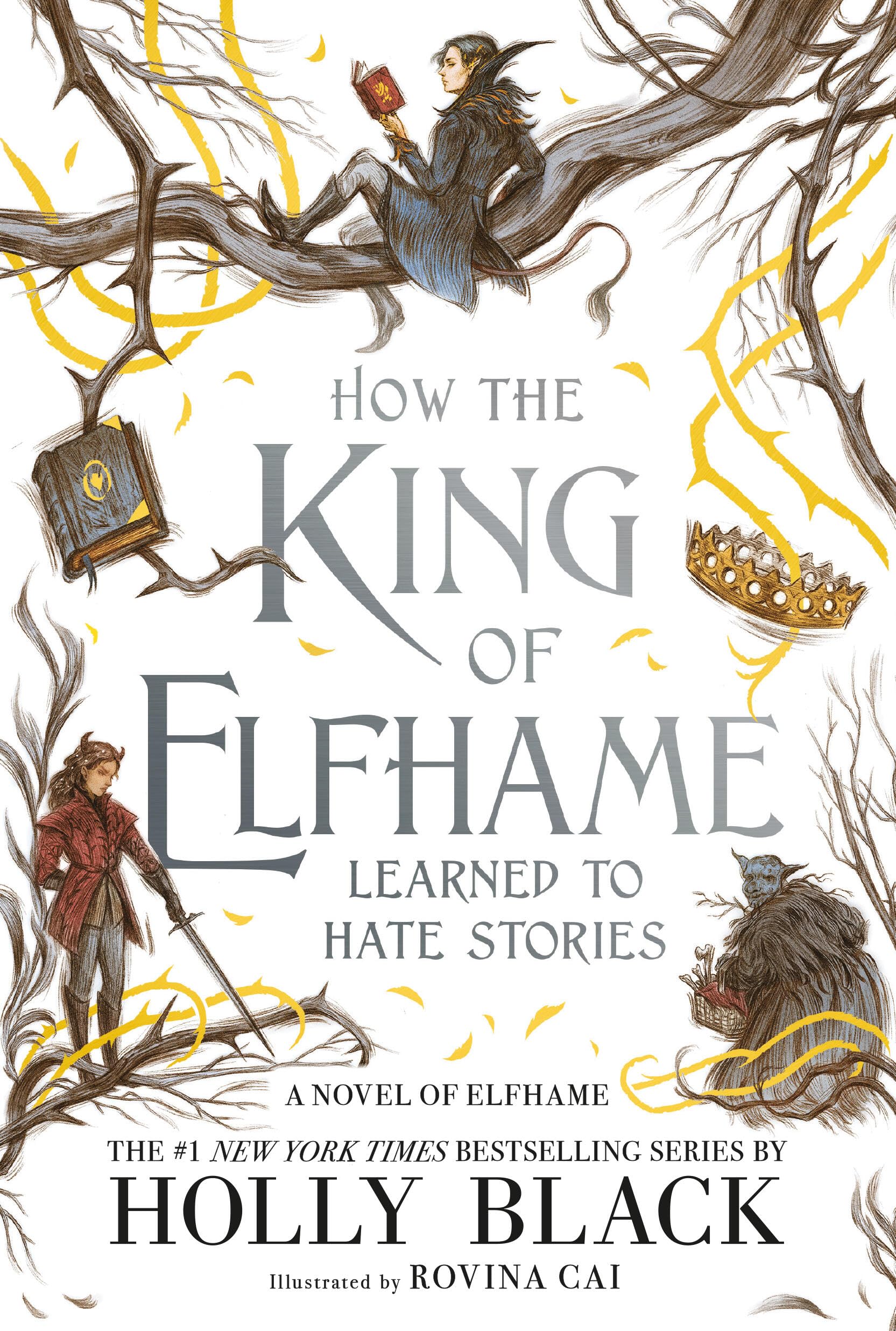 How the King of Elfhame Learned to Hate Stories (The Folk of the Air)-New Condition