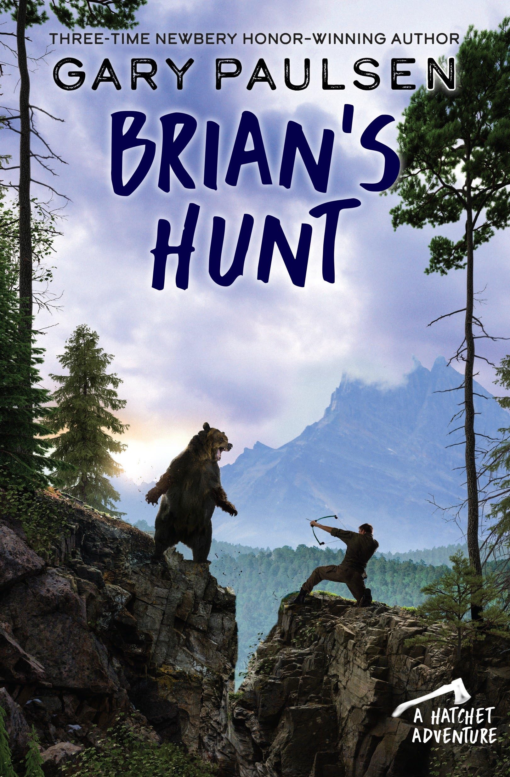 Brian'S Hunt (A Hatchet Adventure)