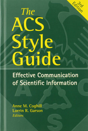 The ACS Style Guide: Effective Communication of Scientific Information (An American Chemical Society Publication),Used