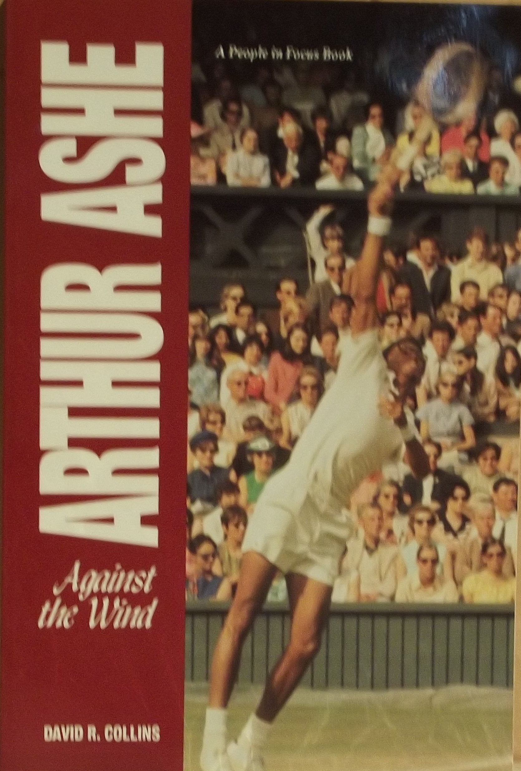 Arthur Ashe: Against the Wind,Used