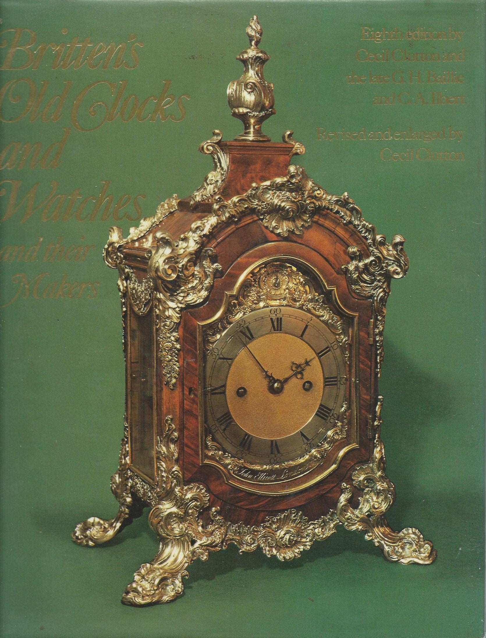 Britten's Old Clocks and Watches and Their Makers,Used