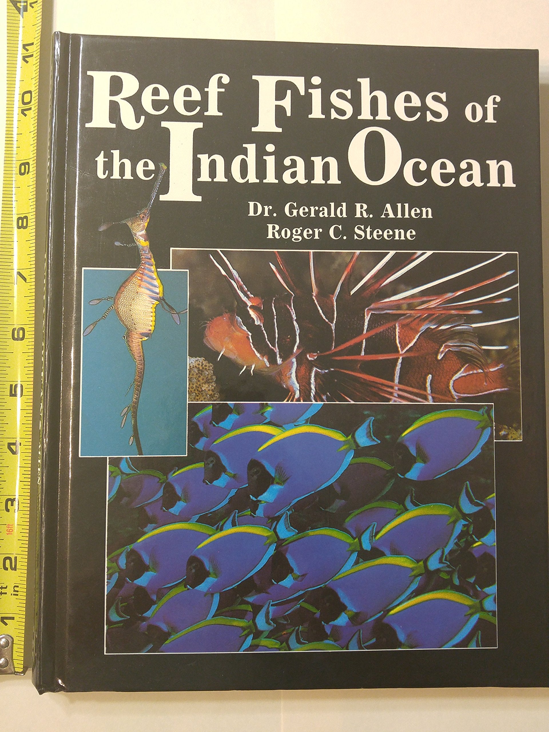 Reef Fishes of the Indian Ocean: A Pictorial Guide to the Common Reef Fishes of the Indian Ocean (PACIFIC MARINE FISHES),New