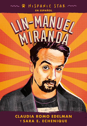 Hispanic Star En Espaol: LinManuel Miranda (Spanish Edition)