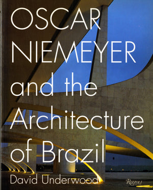 Oscar Niemeyer And The Architecture Of Brazil