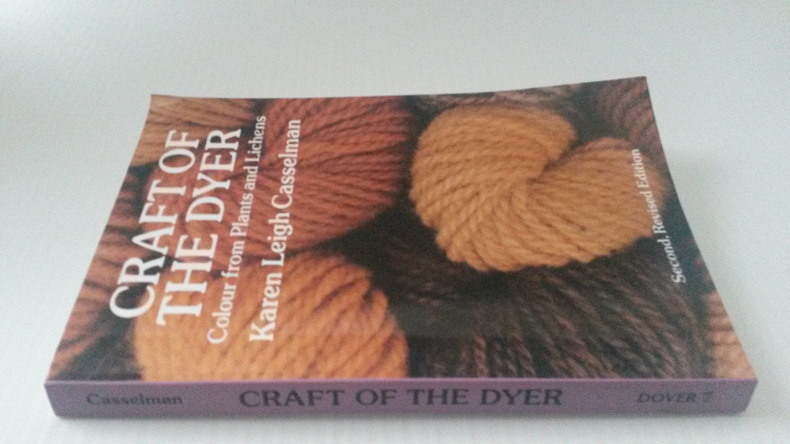 Craft of the dyer: Colour from plants and lichens of the Northeast,Used
