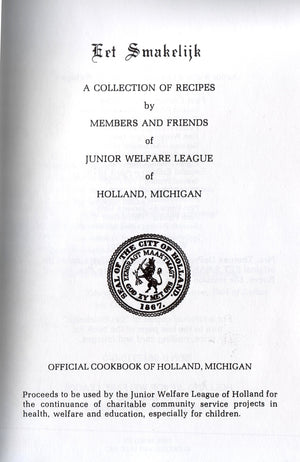 Eet Smakelijk: A Collection of Recipes by Junior Welfare League of Holland, Michigan,Used