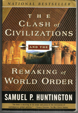 The Clash Of Civilizations And The Remaking Of World Order-used