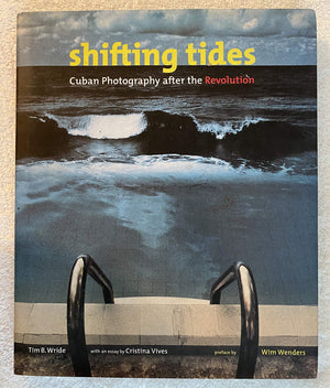 Shifting Tides: Cuban Photography After the Revolution,Used