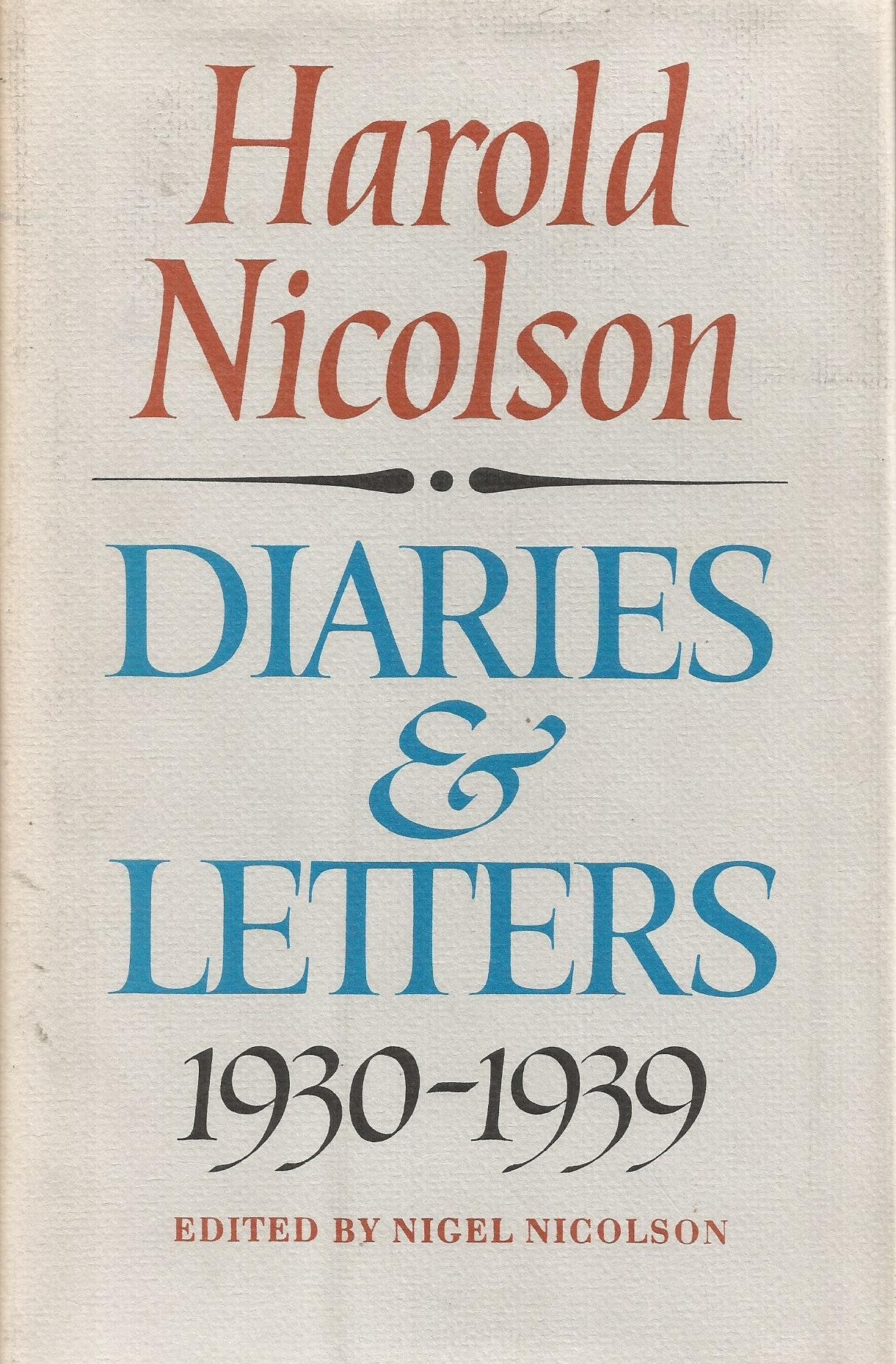 Harold Nicolson: Diaries and Letters, 19301939, Vol. 1,Used