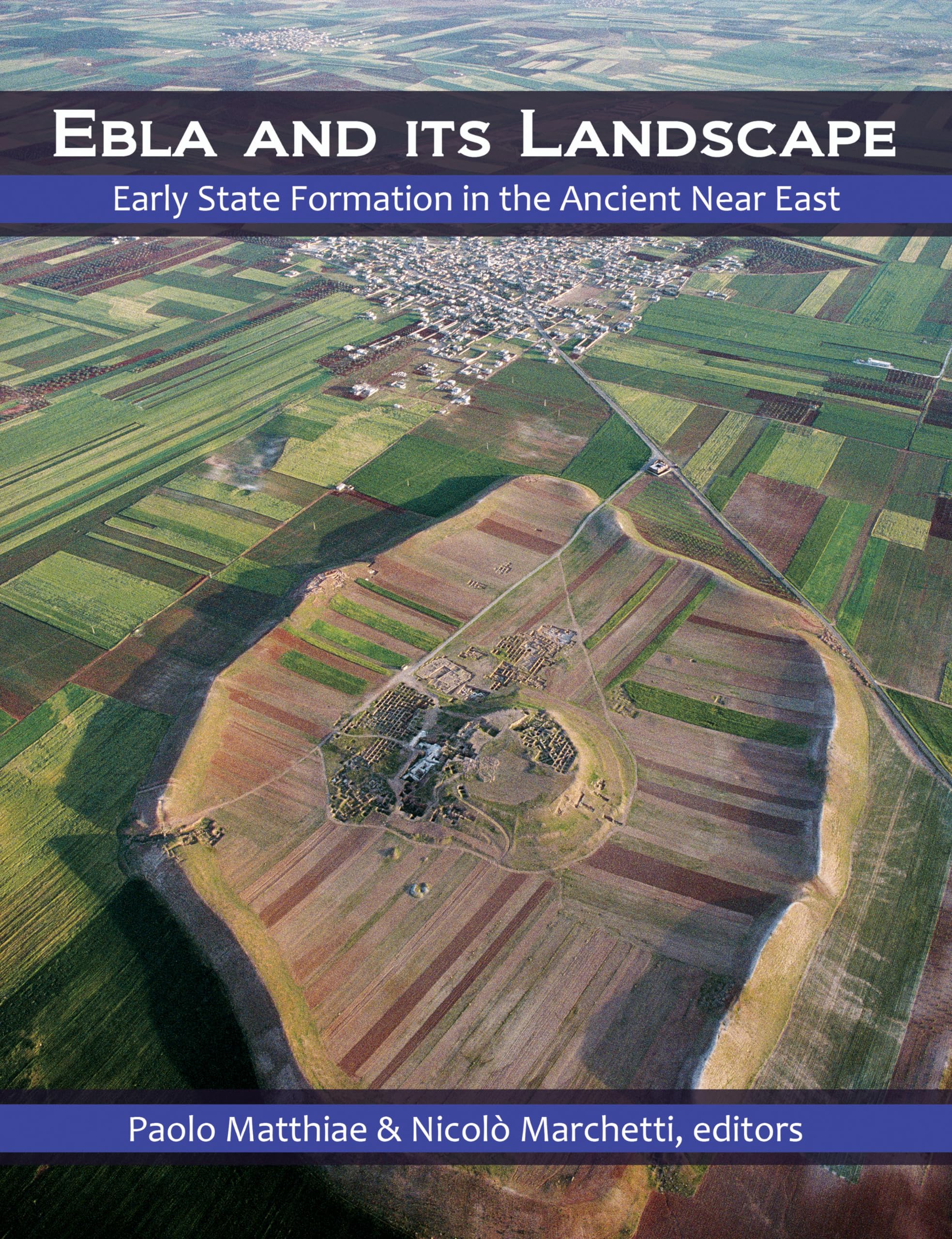 Ebla And Its Landscape: Early State Formation In The Ancient Near East,Used