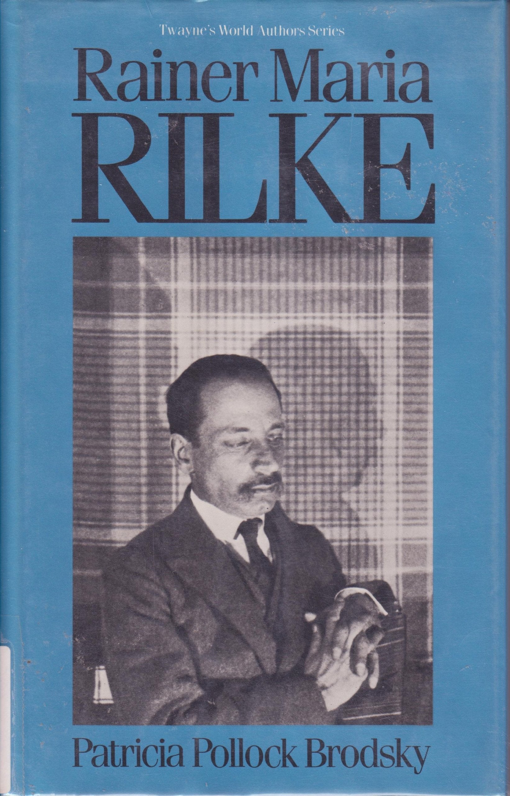 Rainer Maria Rilke (Twayne'S World Authors Series),Used