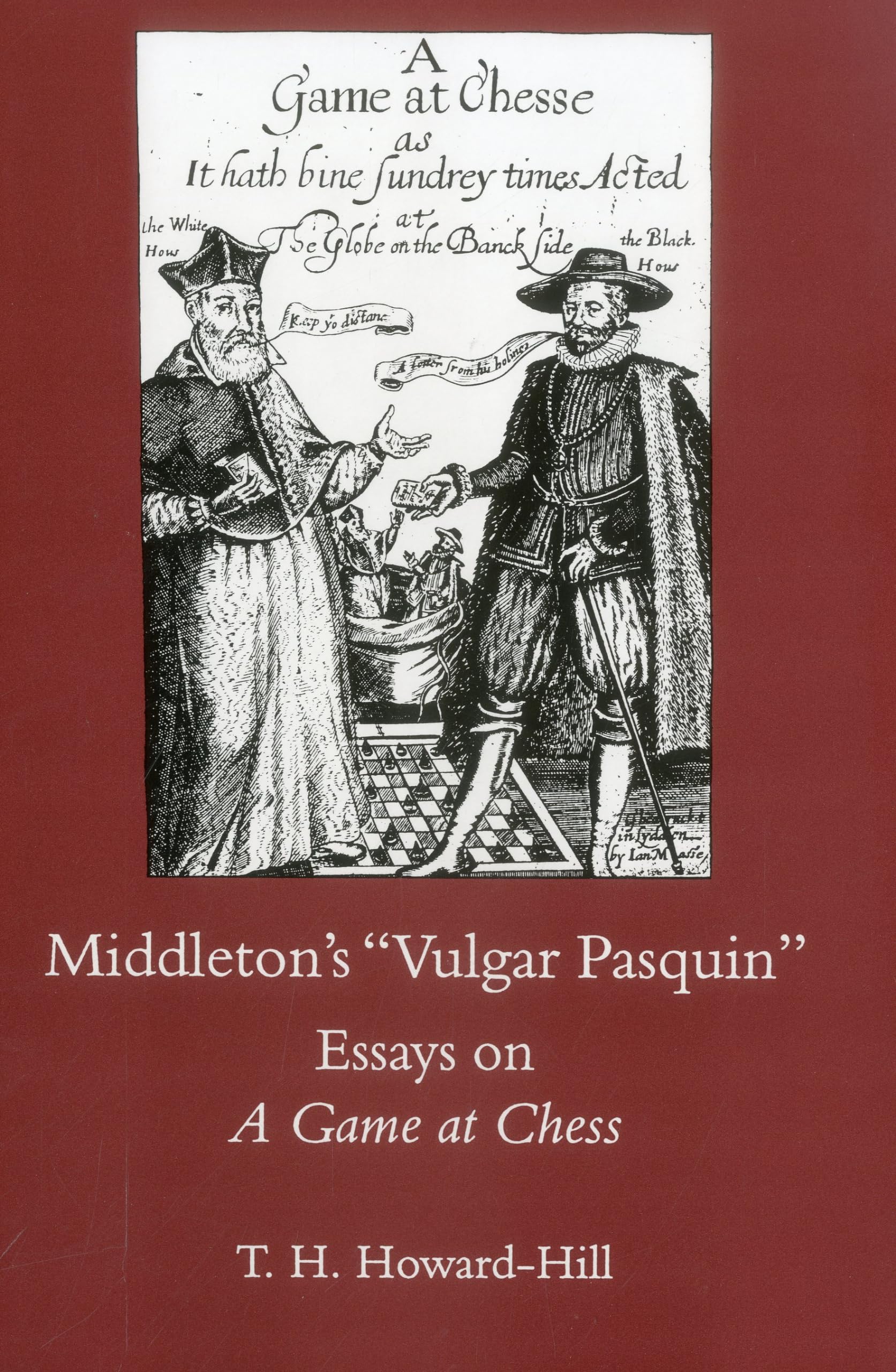 Middleton's Vulgar Pasquin: Essays on a Game of Chess,Used