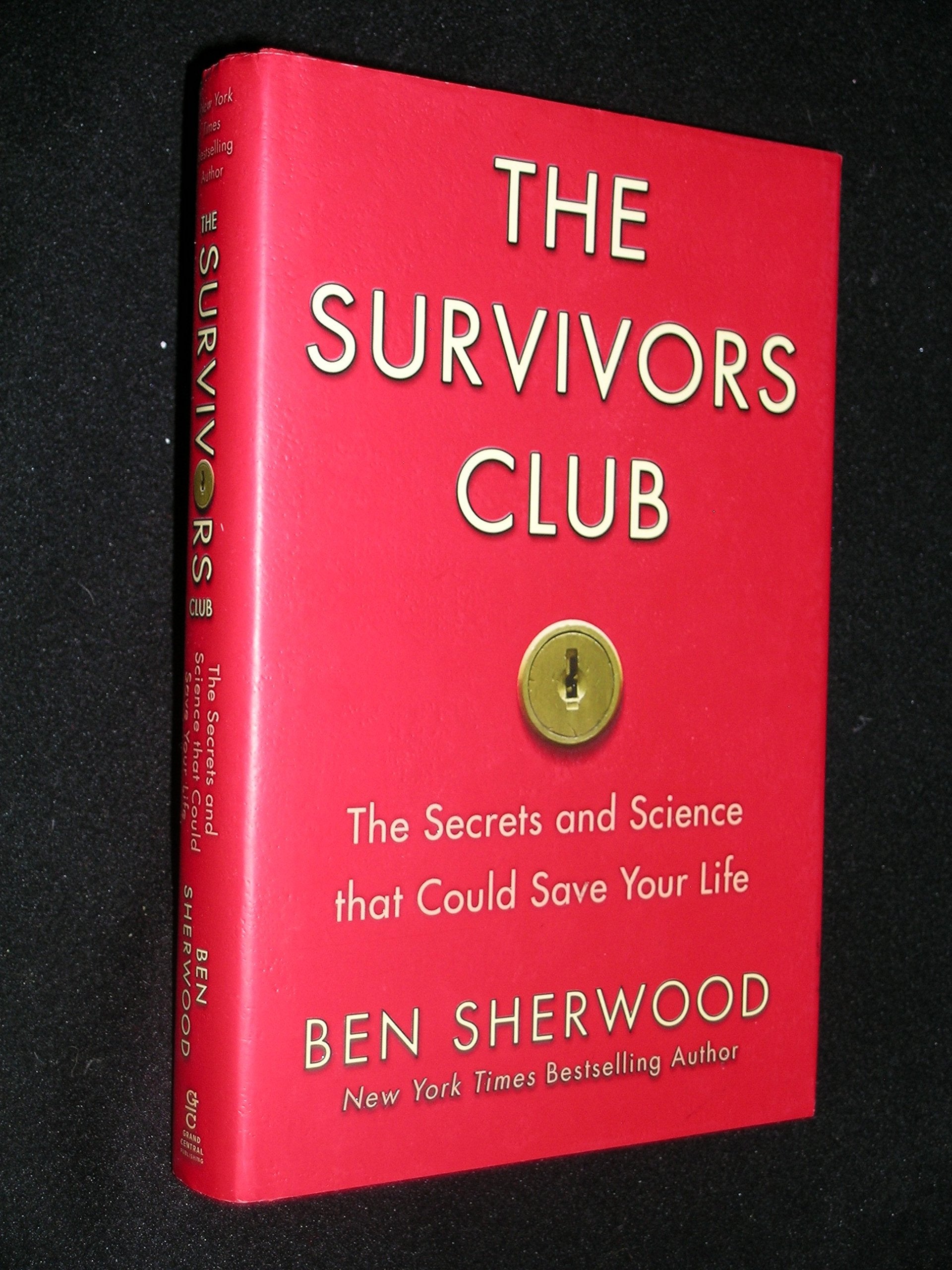 The Survivors Club: The Secrets and Science that Could Save Your Life,Used