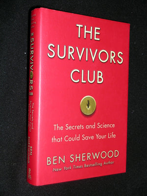 The Survivors Club: The Secrets and Science that Could Save Your Life,Used