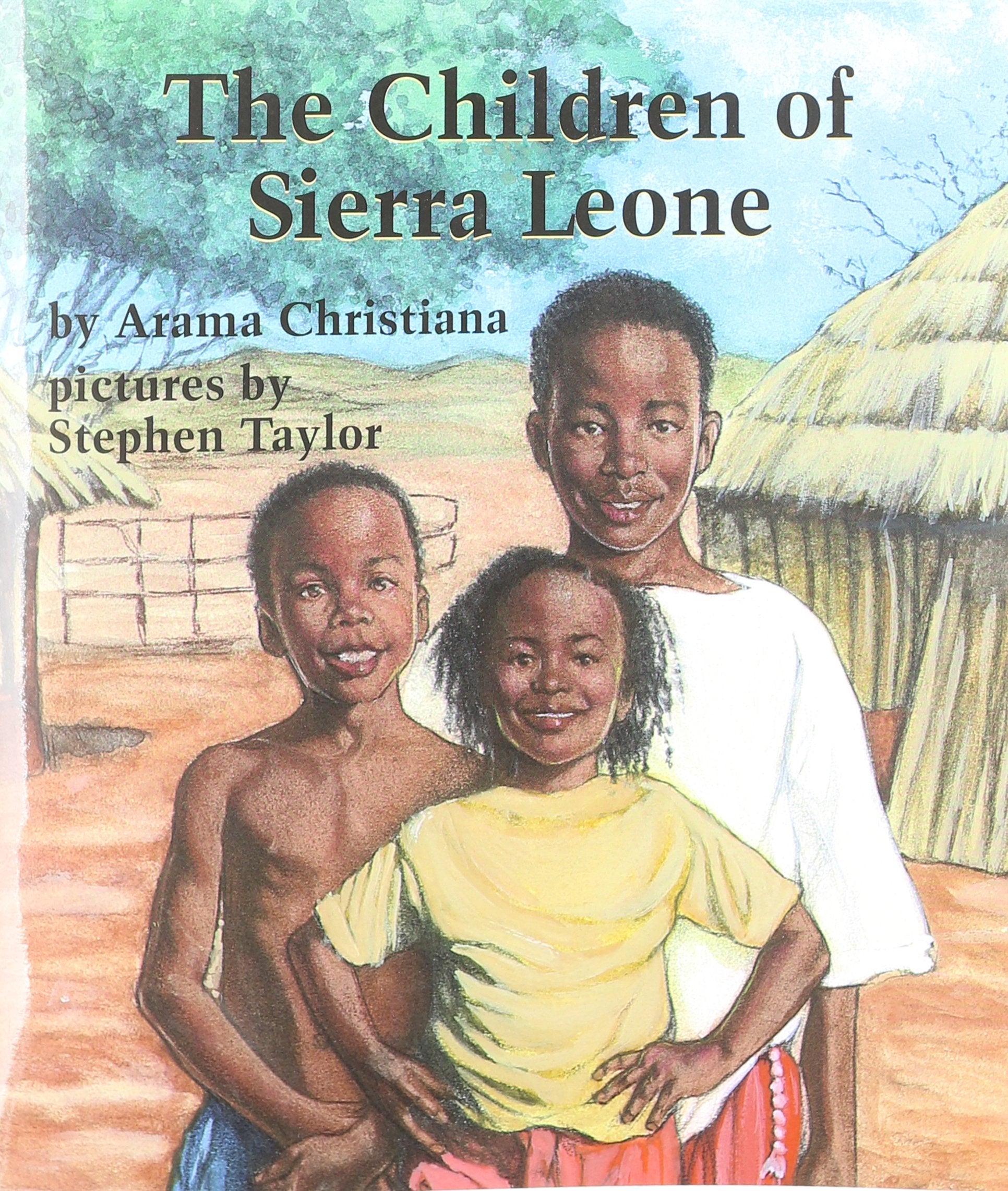 The Children Of Sierra Leone (Books For Young Learners)