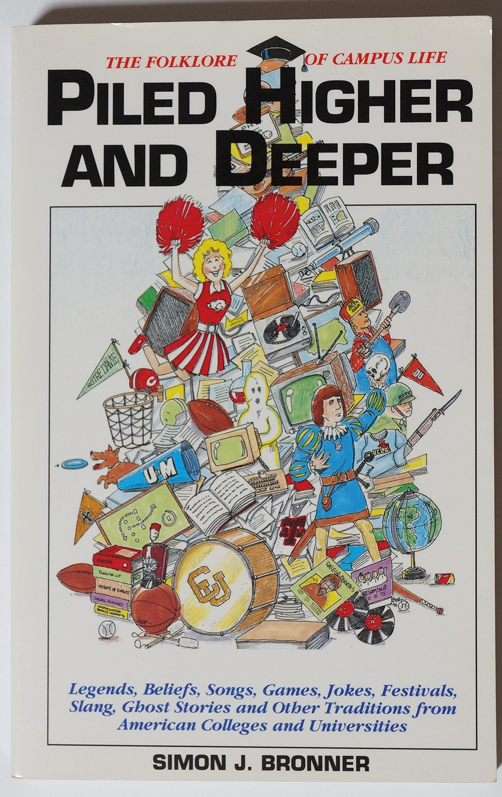 Piled Higher And Deeper: The Folklore Of Campus Life-new
