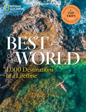 Best Of The World: 1,000 Destinations Of A Lifetime,New