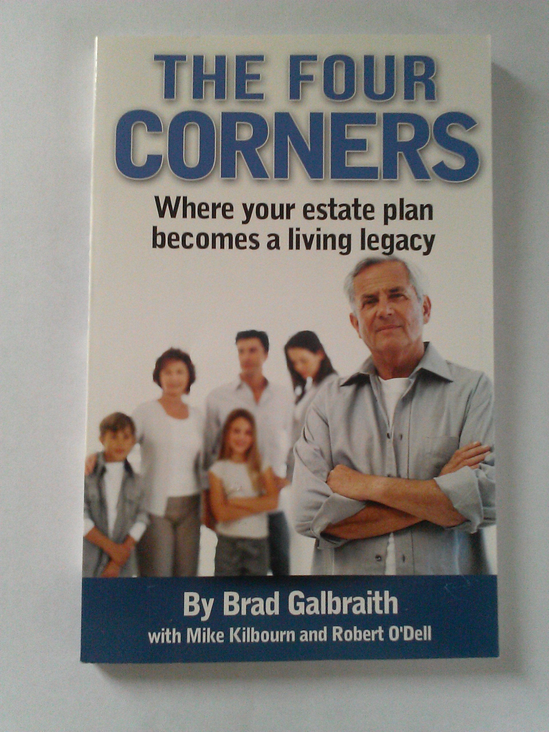 The Four Corners: Where Your Estate Plan Becomes a Living Legacy,Used