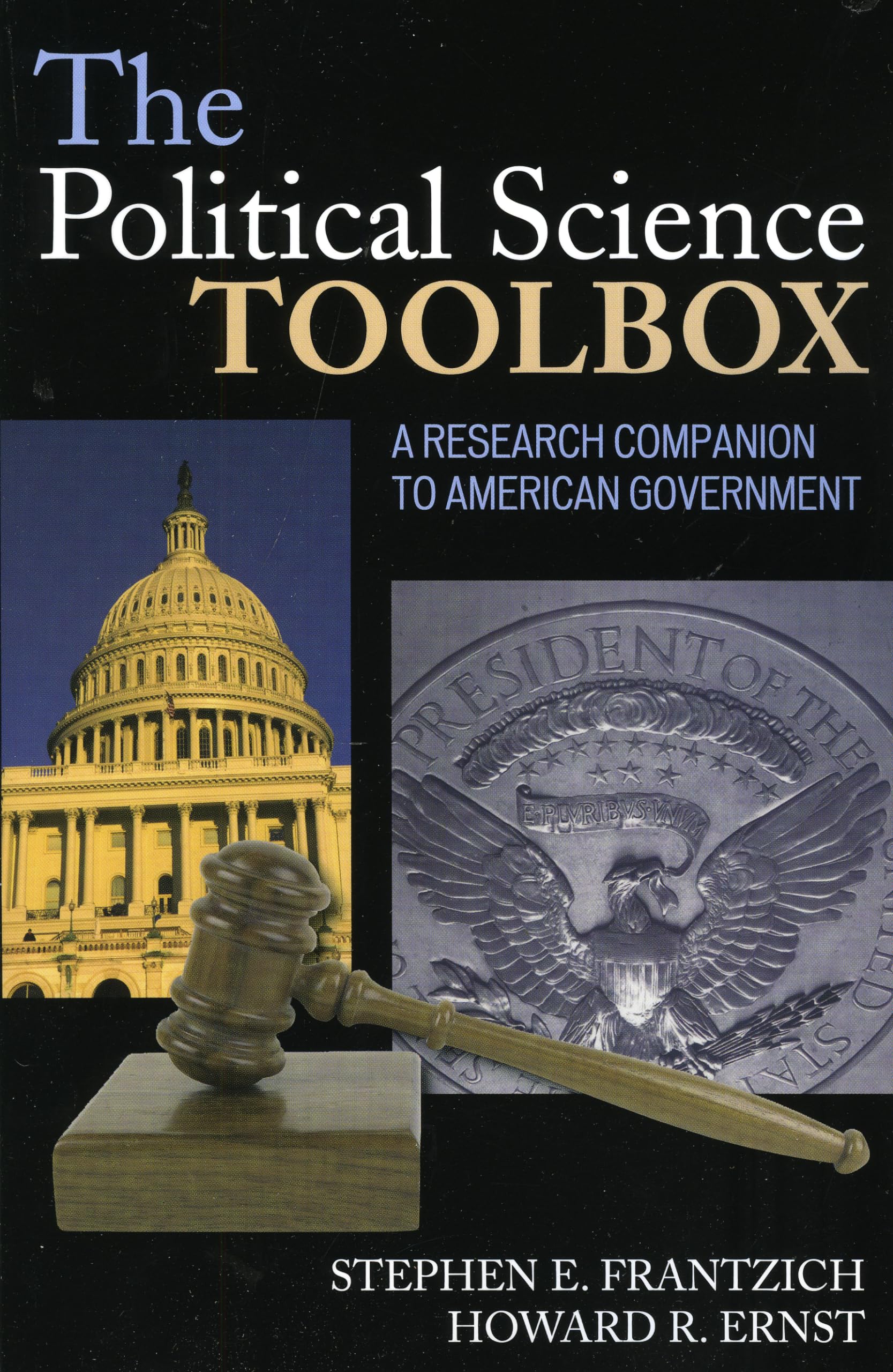 The Political Science Toolbox: A Research Companion to American Government,Used